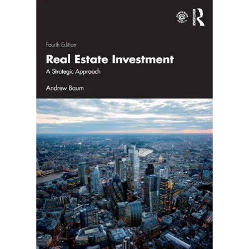 Real Estate Investment: A Strategic Approach - Paperback