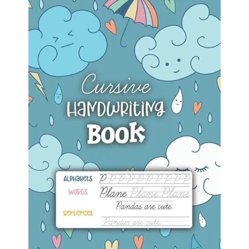 Cursive Handwriting Book: 3-in-1 Cursive Handwriting Workbook for Kids Grades 2-5 Cursive Letter Tracing Book. Cursive Writing Practice Book to Learn - Paperback