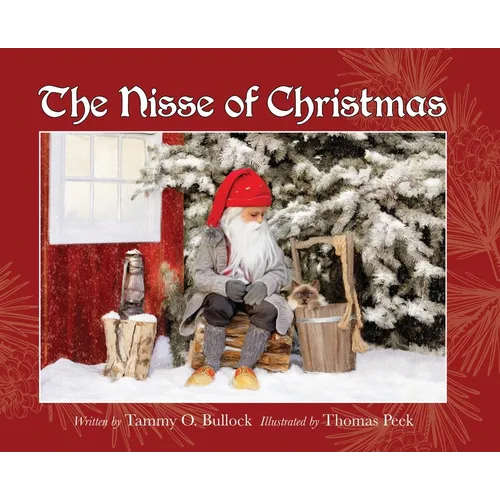 The Nisse of Christmas: A Danish Children's Christmas Story - Hardcover