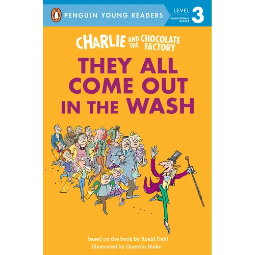 Charlie and the Chocolate Factory: They All Come Out in the Wash - Paperback