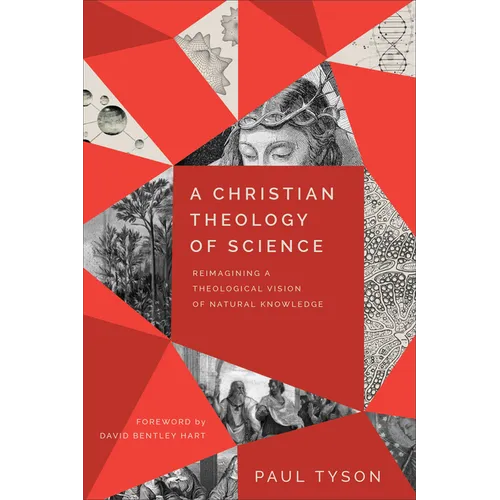 Christian Theology of Science - Hardcover