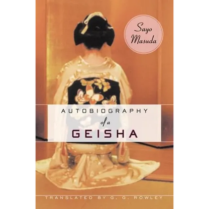 Autobiography of a Geisha - Paperback
