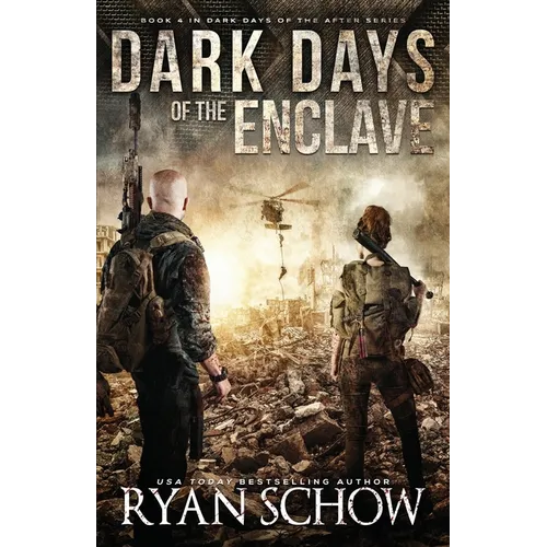 Dark Days of the Enclave: A Post-Apocalyptic EMP Survival Thriller - Paperback