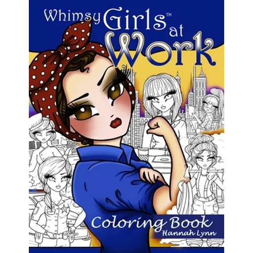 Whimsy Girls at Work Coloring Book - Paperback