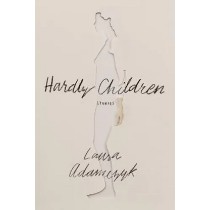 Hardly Children: Stories - Paperback