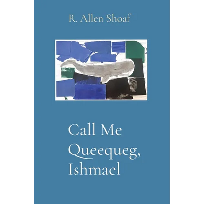 Call Me Queequeg, Ishmael - Paperback