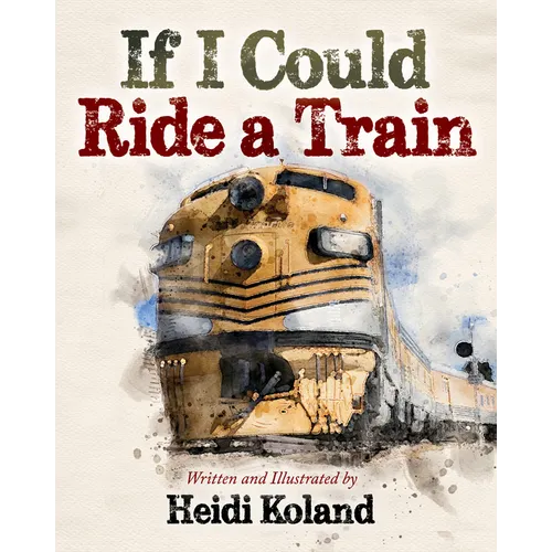 If I Could Ride a Train - Paperback