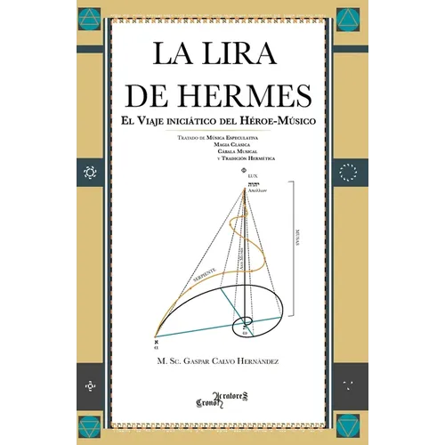 La Lira de Hermes: El viaje iniciático del héroe-músico - Paperback