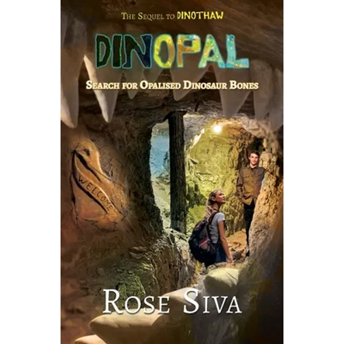 Dinopal: Dinosaurs, Opals and mysteries in the Australian Outback - Paperback