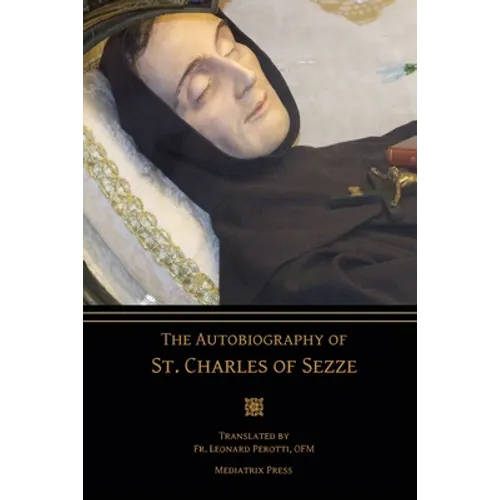 The Autobiography of St. Charles of Sezze - Paperback