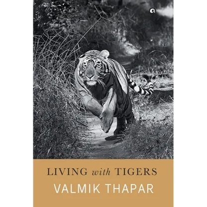 Living with Tigers - Hardcover