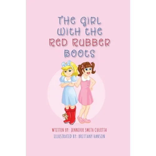 The Girl With The Red Rubber Boots - Paperback