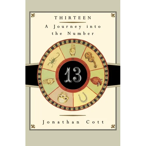 Thirteen: A Journey Into the Number - Paperback