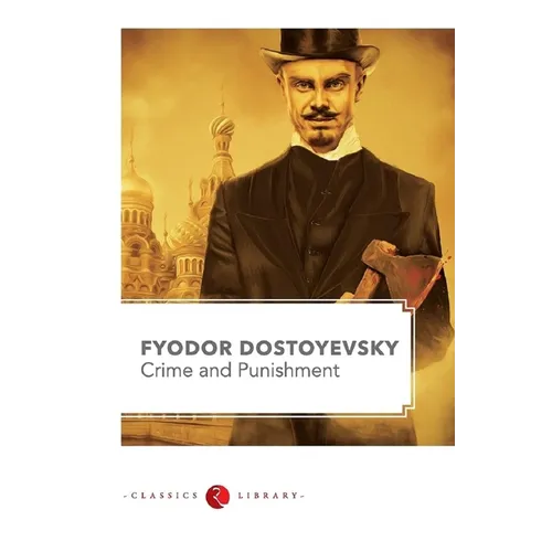 Crime and Punishment by Fyodor Dostoyevsky - Paperback