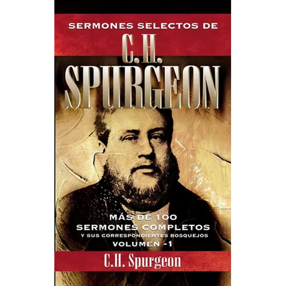 El Sermones Selectos de C. H. Spurgeon Vol. 1: 1 - Paperback