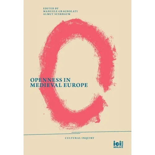 Openness in Medieval Europe - Hardcover