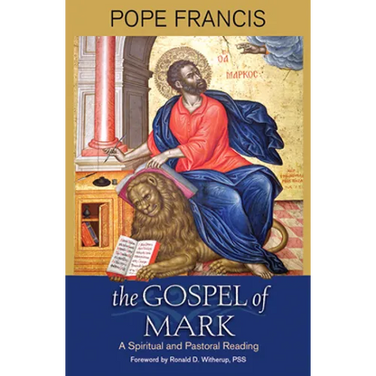 The Gospel of Mark: A Spiritual and Pastoral Reading - Paperback