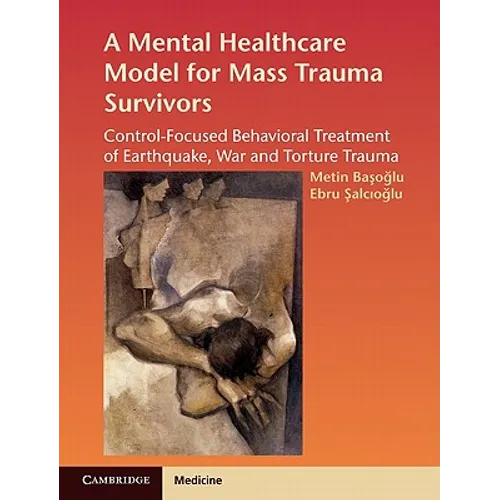 A Mental Healthcare Model for Mass Trauma Survivors - Hardcover