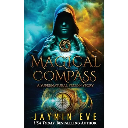 Magical Compass: A Supernatural Prison Story - Paperback