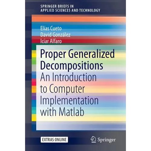 Proper Generalized Decompositions: An Introduction to Computer Implementation with MATLAB - Paperback