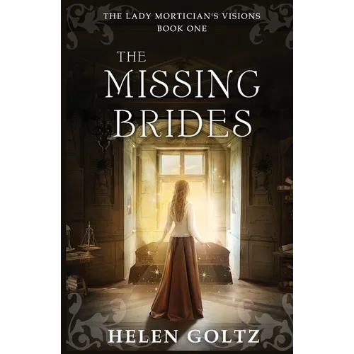 The Missing Brides (The Lady Mortician's Visions series) - Paperback