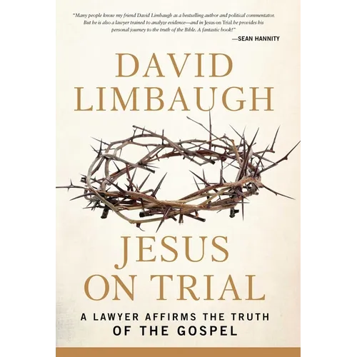 Jesus on Trial: A Lawyer Affirms the Truth of the Gospel - Hardcover