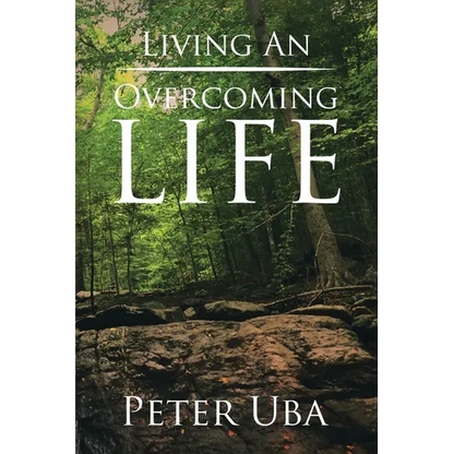Living an Overcoming Life - Paperback