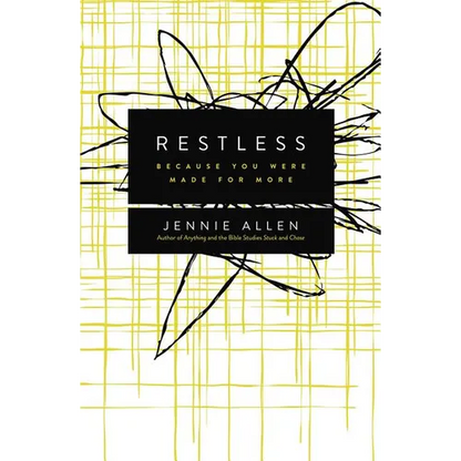 Restless: Because You Were Made for More - Paperback
