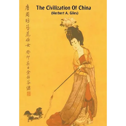 The Civilization of China - Hardcover