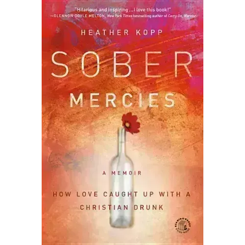 Sober Mercies - Paperback