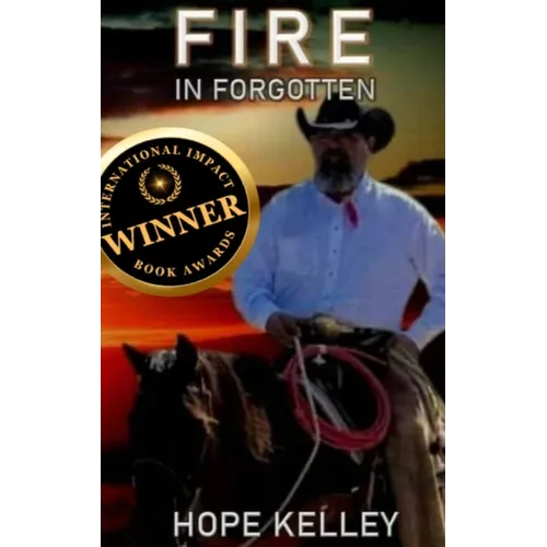 Fire In Forgotten - Hardcover