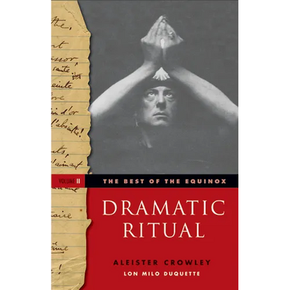 The Best of the Equinox, Dramatic Ritual: Volume II - Paperback