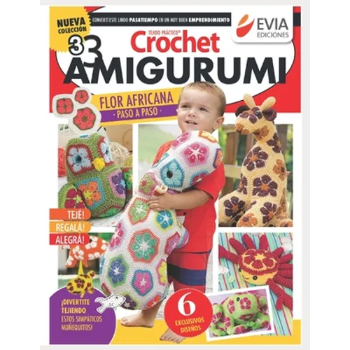 Crochet Amigurumi 3: Divertite tejiendo estos simpáticos muñequitos - Paperback