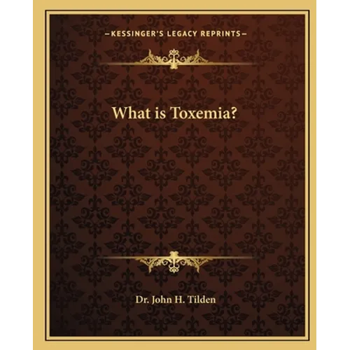 What is Toxemia? - Paperback