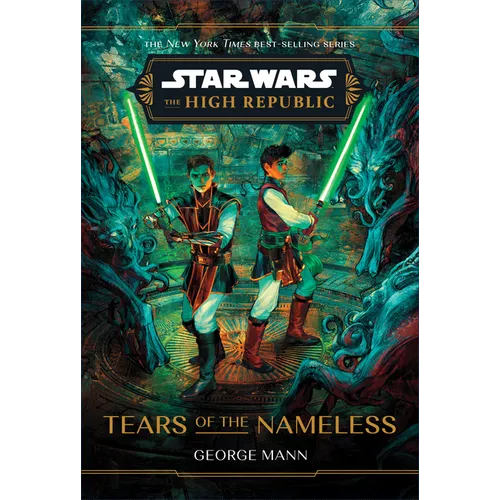 Star Wars: The High Republic: Tears of the Nameless - Hardcover