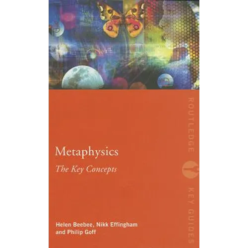 Metaphysics: The Key Concepts - Paperback
