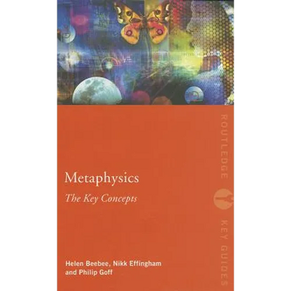 Metaphysics: The Key Concepts - Paperback
