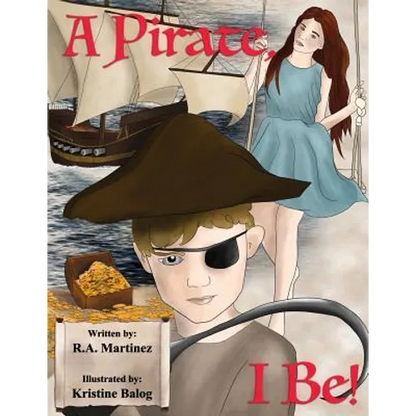 A Pirate, I Be! - Paperback