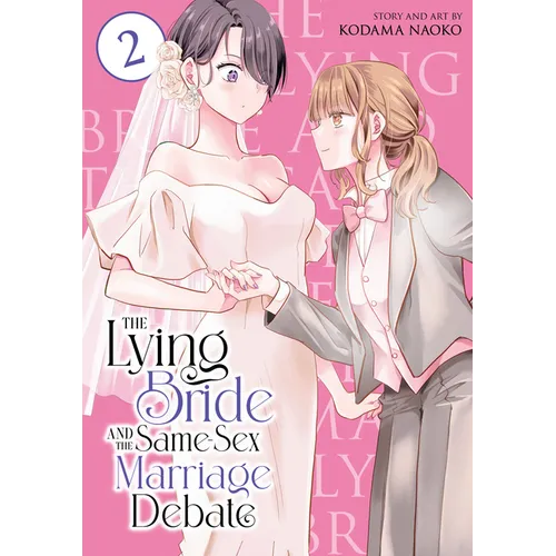 The Lying Bride and the Same-Sex Marriage Debate Vol. 2 - Paperback