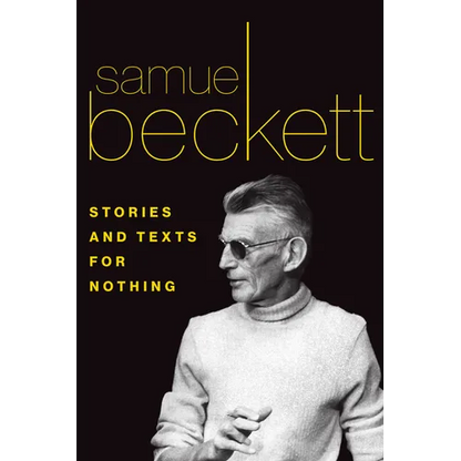 Stories and Texts for Nothing - Paperback
