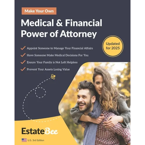 Make Your Own Medical & Financial Power of Attorney: A Step-By-Step Guide to Making a Power of Attorney.... - Paperback