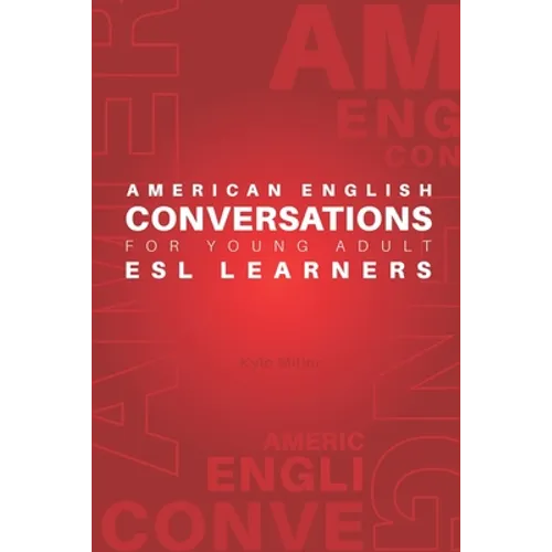 American English Conversations for Young Adult ESL Learners - Paperback