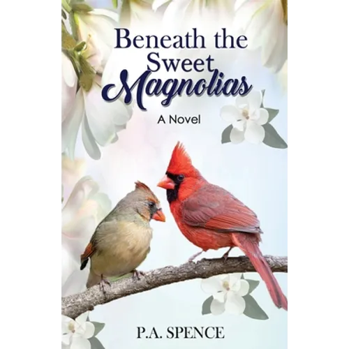 Beneath the Sweet Magnolias - Paperback