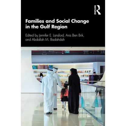Families and Social Change in the Gulf Region - Paperback