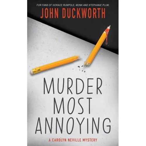 Murder Most Annoying: A Carolyn Neville Mystery - Paperback