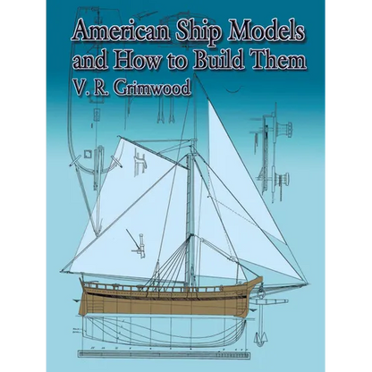 American Ship Models and How to Build Them - Paperback