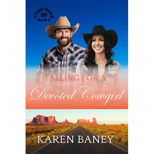 Falling for a Devoted Cowgirl: An Age Gap Secret Crush Single Dad Christian Cowboy Romance (Vargas Ranch Book 6) - Paperback