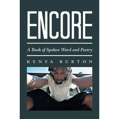 Encore: A Book of Spoken Word and Poetry - Paperback