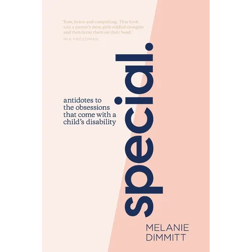 Special: Antidotes to the obsessions that comes with a child's disability - Paperback