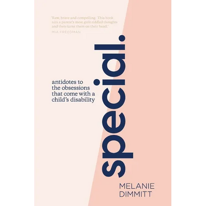 Special: Antidotes to the obsessions that comes with a child's disability - Paperback